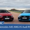 Soheil Ayari : Audi RS3 VS Mercedes A45AMG